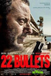 22 viên đạn (Vietsub) - 22 Bullets (2010)